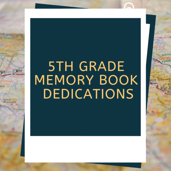 5th Grade Memory Book Dedications